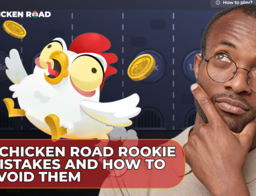 5 Chicken Road Rookie Mistakes and How to Avoid Them