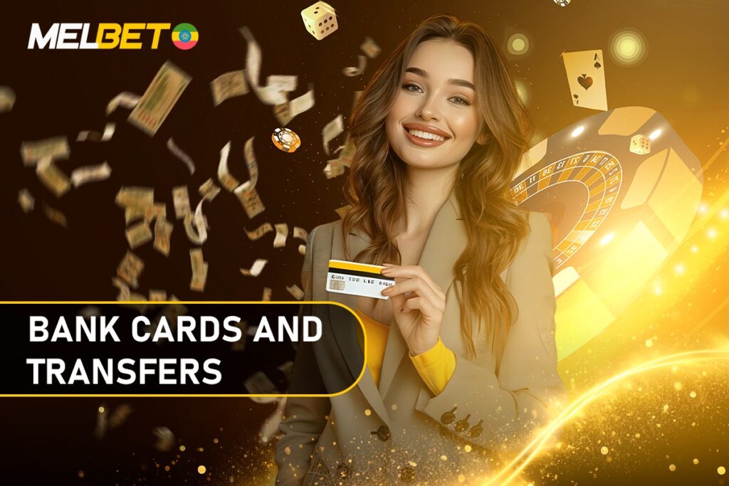 Melbet Bank Cards and Transfers