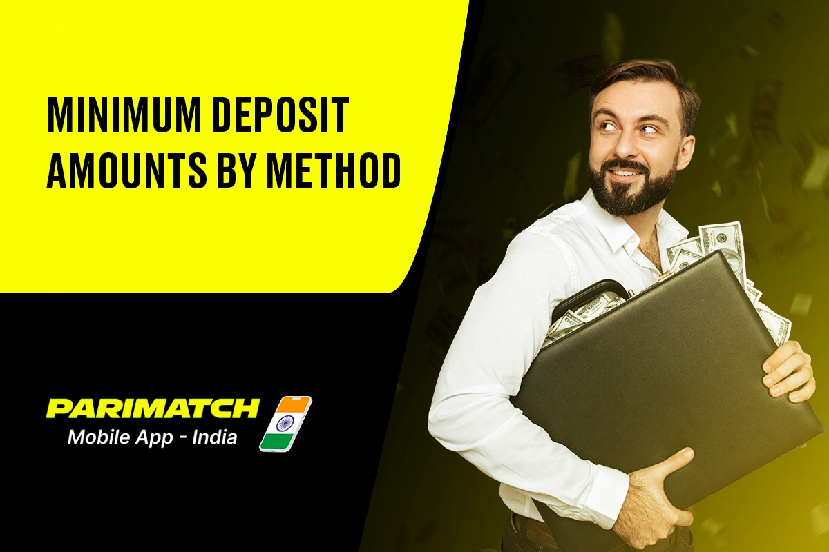 Minimum Deposit Amounts by Method